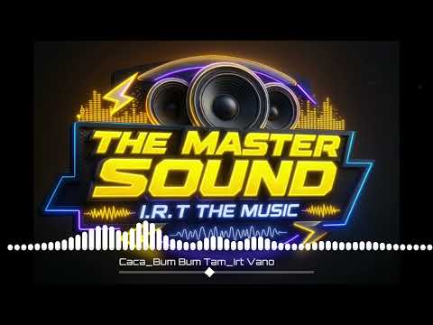 Cha -Cha _ Bum Bum Tam _ TMS SOUND IRT 🔥