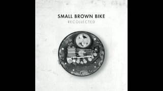 Small Brown Bike - Unsung Zero (Alternate Version)