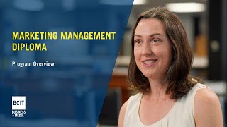 BCIT Marketing Management Diploma Program Overview