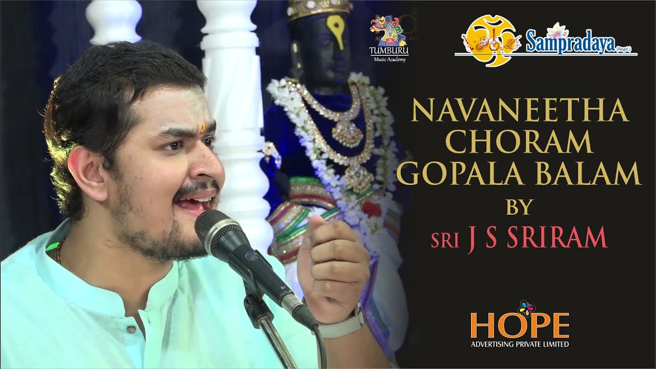 Navaneetha choram Gopala Balam by Sri JS Sriram || Sampradaya Sankeertanotsav 2022