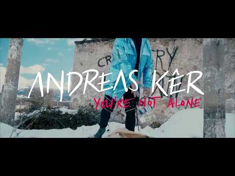 Andreas Kêr "You´re Not Alone" (PromoClip)