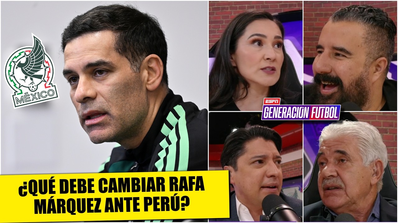 Hicieron sus CÁBALAS sobre ONCE TITULAR que pondría RAFA MÁRQUEZ para choque vs PERÚ | Generación F