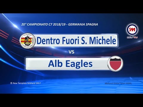 20° Campionato C7 2018/19 - Dentro Fuori S. Michele vs Alb Eagles