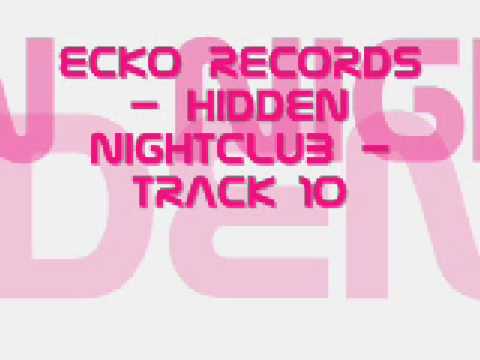 EckO RecOrds - Hidden Nightclub - Track 10