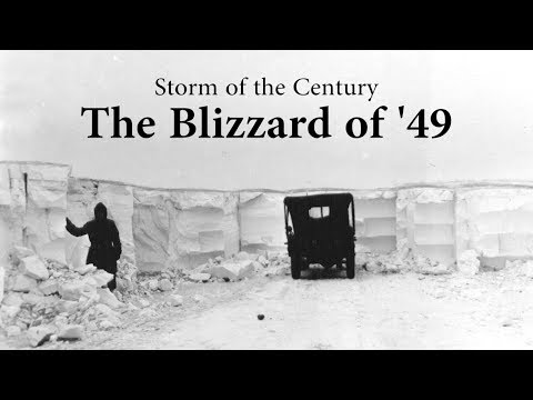 Storm of the Century - the Blizzard of '49 Storm of the Century - the Blizzard of '49
