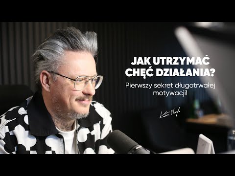 Jak utrzymać chęć działania? Pierwszy sekret długotrwałej motywacji!