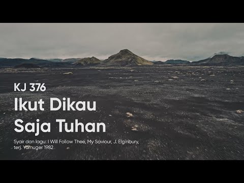 KJ 376 Ikut Dikau Saja, Tuhan
