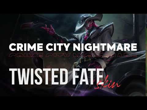 Crime City Nightmare Twisted Fate - OP.GG Skin Review - League of Legends