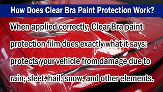 How Can Clear Bra Paint Help Keep My Vehicle Protected?