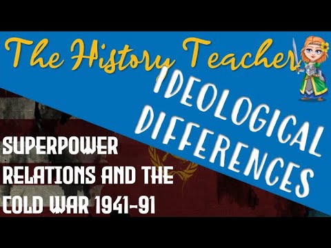Ideologies and Historic Differences: Superpower Relations and the Cold War Edexcel GCSE History