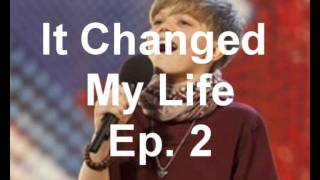 It Changed My Life | Episode 2