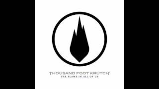 07 - My Own Enemy - Thousand foot krutch