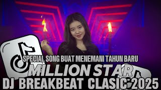 Download lagu DJ BREAKBEAT 2025 | MILLION STAR | SUASANA CLUB STADIUM DIJAMIN NOSTALGIA | DJ TELOOR mp3