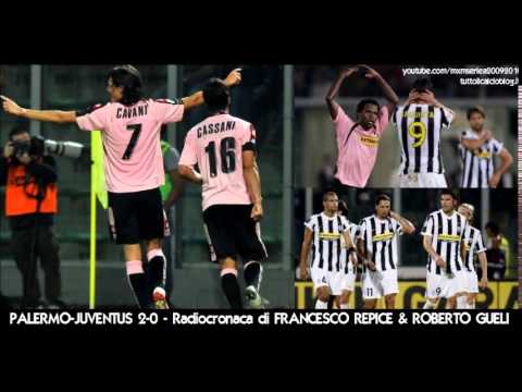 PALERMO-JUVENTUS 2-0 - Radiocronaca di Francesco Repice e Roberto Gueli (4/10/2009) Radio Rai