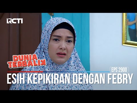Esih Kepikiran Dengan Febry - Dunia Terbalik