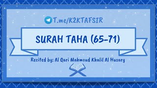 Download lagu Surah Taha Verses 65-71 | Mahmoud Khalil Husary رحمه الله mp3