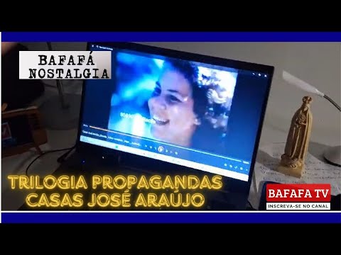 BAFAFÁ NOSTALGIA - PROG. 30 - TRILOGIA CASAS JOSÉ ARAÚJO