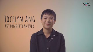 #StrongerThanEver (Emerging Resilient): Jocelyn Ang