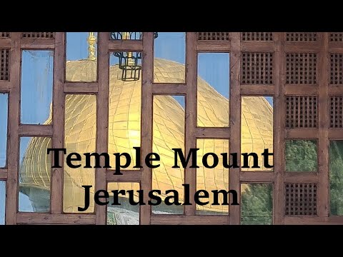 A Jewish, Christian and Muslim tour to the Temple Mount, Jerusalem (Jewish Temple, Haram esh-Sharif)