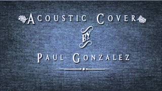 Ricky Martin - Corazonado (cover by Paul Gonzalez)