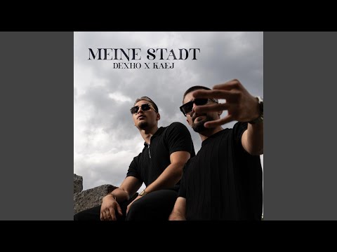 Meine Stadt (feat. Dexho)
