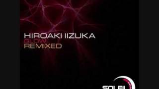 Hiroaki Iizuka - Glow (Grovskopa remix)