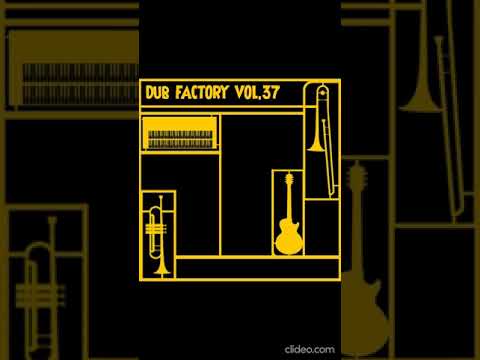 Dub Factory Vol.37 Mixtape