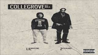 Big Ballin&#39; - Lil Wayne X 2 Chainz (Collegrove)