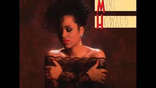 Miki Howard - If You Still Love Her