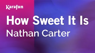 Karaoke How Sweet It Is - Nathan Carter *