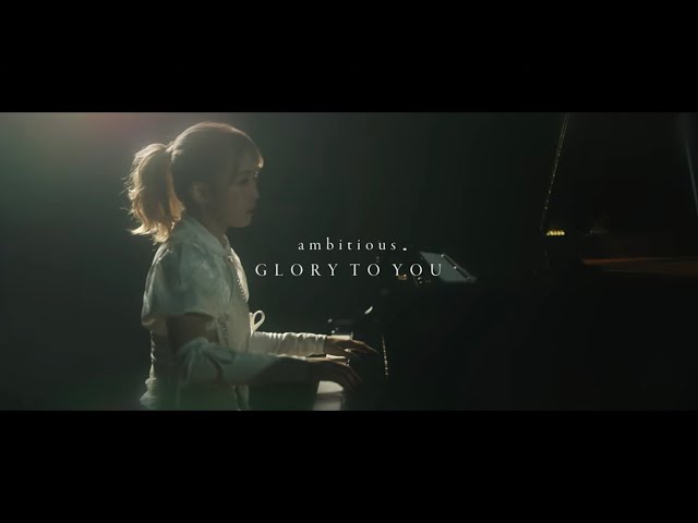 [MV] Glory to you