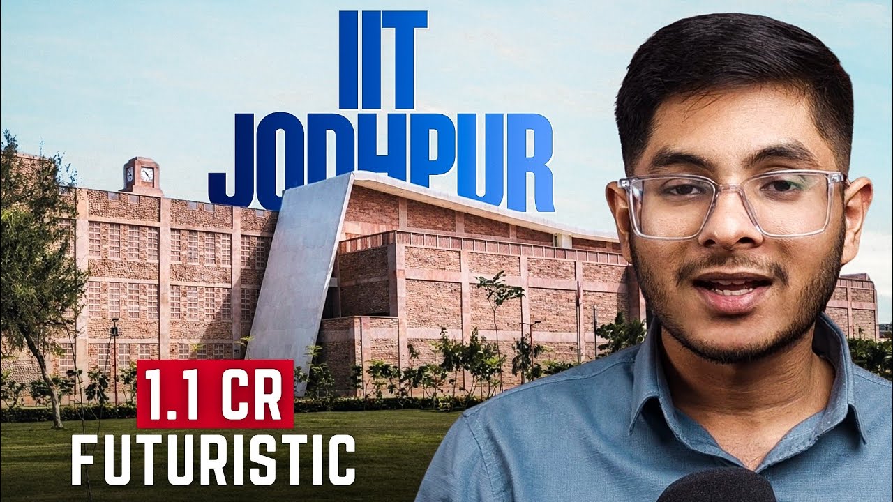IIT Jodhpur Review 2026 - Campus, Placements, Hostels & Reality