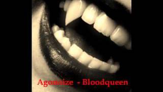 Agonoize - Bloodqueen