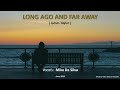 Long Ago And Far Away (cover) by Mike Da Silva