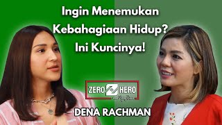 Download lagu HIDUP BAHAGIA BUKAN ANGAN-ANGAN ! SIMAK TIPS-NYA DARI DENA RACHMAN (ZERO TO HERO FULL VERSION) mp3
