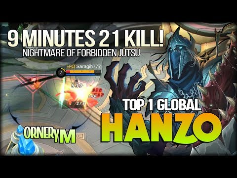 21 Kill in 9 Minutes! Next Level Forbidden Jutsu. ᴼᴿᴺᴱᴿᵞM Top 1 Global Hanzo - Mobile Legends
