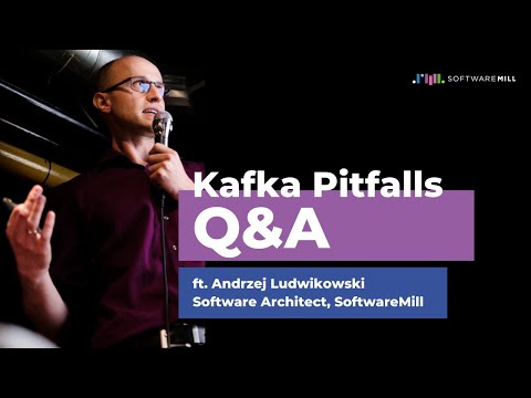 Kafka pitfalls - Q&A with a Kafka Architect
