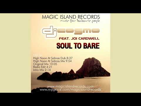 DJ Cosmo Feat. Joi Cardwell - Soul To Bare (Original Mix)