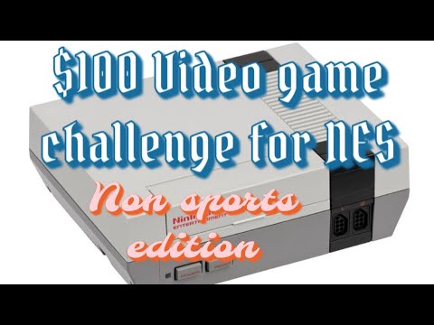 $100 Video game challenge for NES non sports edition