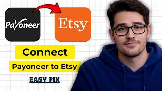 How To Connect Payoneer To Etsy And Add Payout Account 2026 (Full Guide)