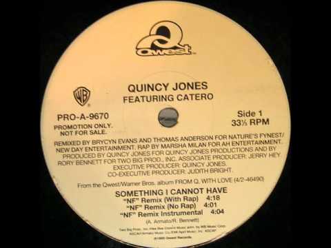 Quincy Jones ft. Catero - Something I Can Not Have (NF Remix)