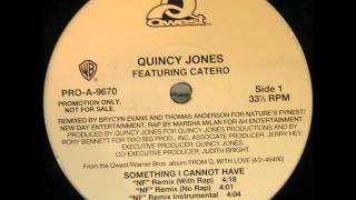 Quincy Jones ft. Catero - Something I Can Not Have (NF Remix)