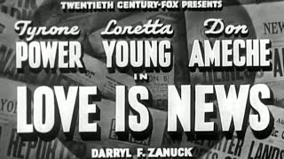 Love Is News (1937) Loretta Young, Tyrone Power, Don Ameche video