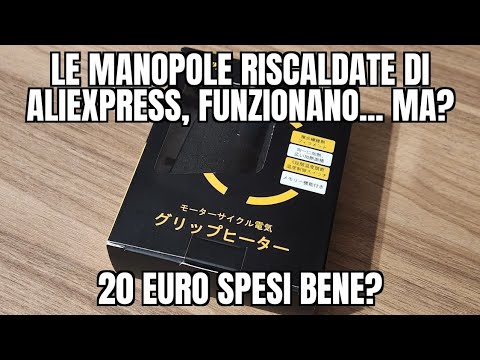 Provo le manopole riscaldabili per la moto di AliExpress... 20€, funzionano, ma...?