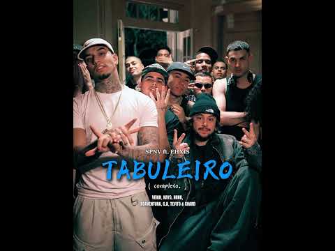 TABULEIRO - SPNV ft. EHXIS - VEIGH, KAYG, NIINK, BOAVENTURA, G.A, TEVITO & GHARD (guia completa )