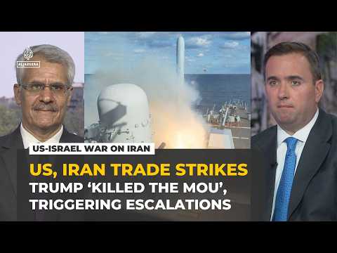Trump ‘killed the MoU’ as US, Iran test will and strength over Hormuz, analysts say