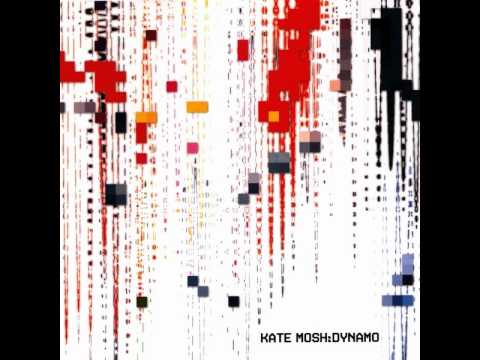 Kate Mosh - Dynamo - (08) Kate Mosh