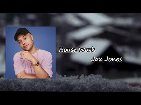 Jax Jones - House Work ft. Mike Dunn, MNEK  Lyrics