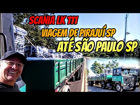 Scania LK 111... Viagem de Pirajuí SP até São Paulo SP... início!
