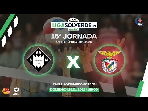 AA SÃO MAMEDE X SL BENFICA - 16ª JORNADA - LIGA SOLVERDE.PT 2025/2026